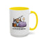 Humor Mug - I can Rise and Shine