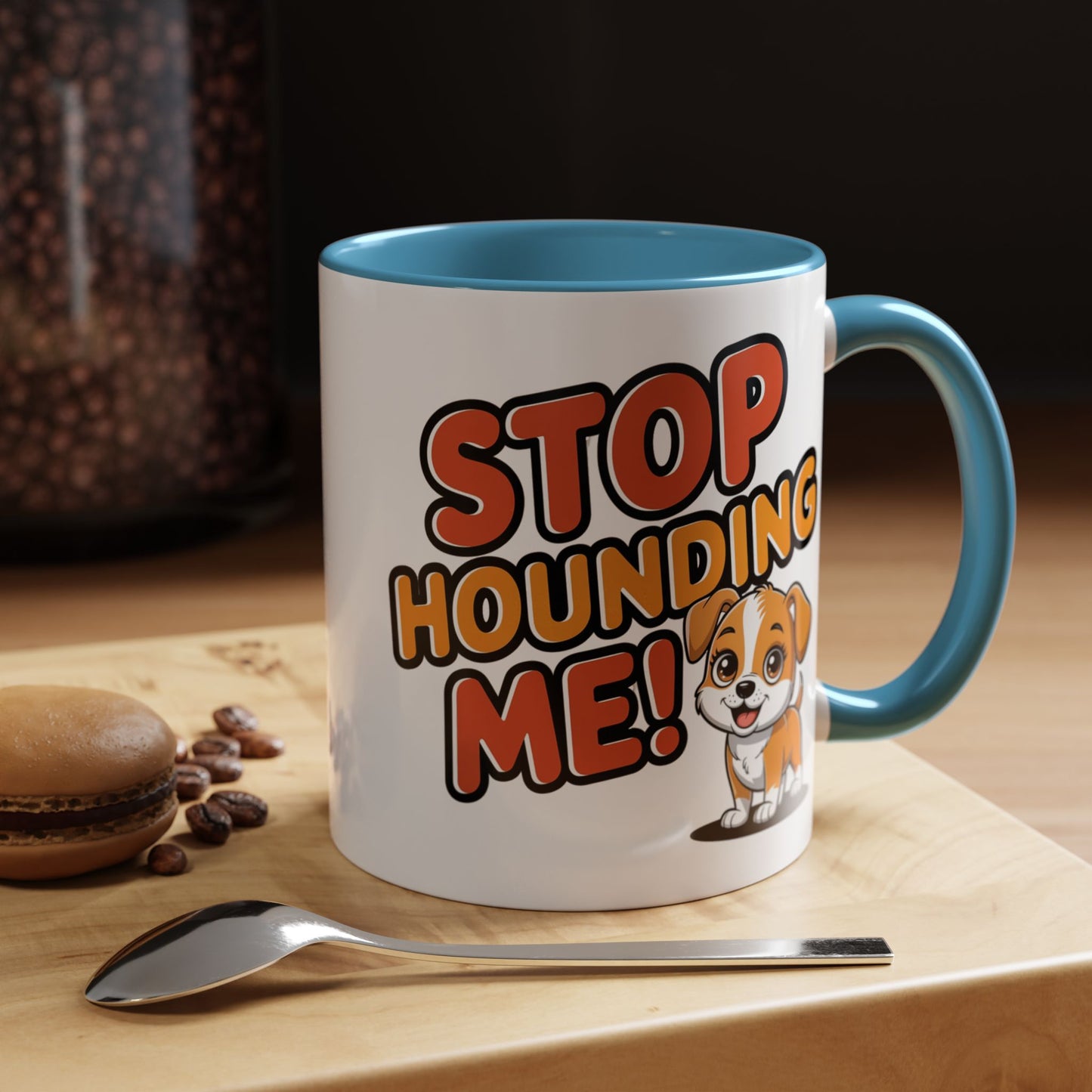 Animal Mug - Stop Hounding Me