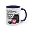 Humor Mug - I Am Not Arguing