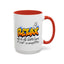 Humor Mug - Relax We're All Idiots Here