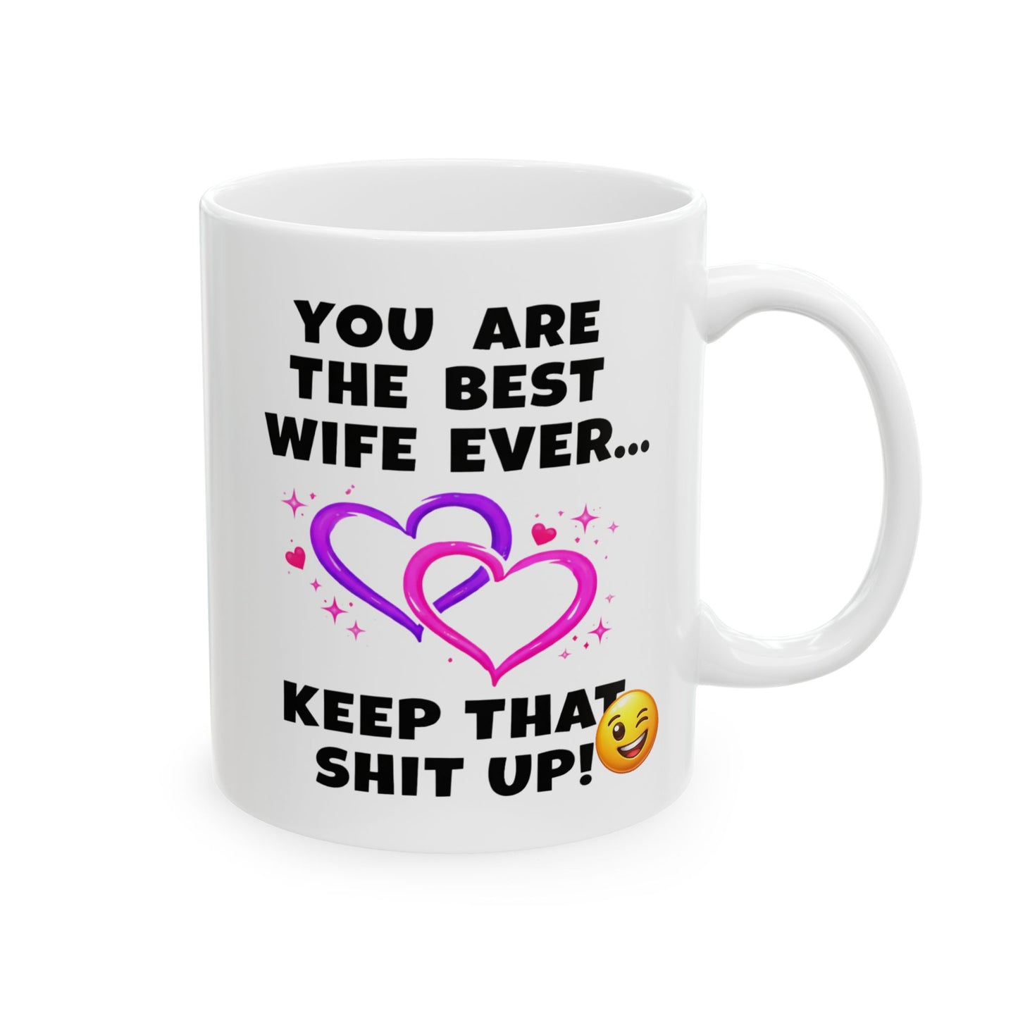 Anniversary Mug - You Are The Best Wife Ever