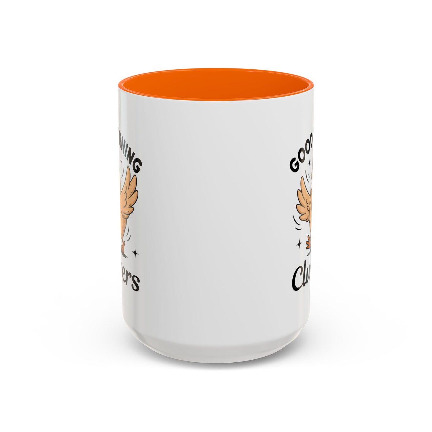 Humor Mug - Good Morning Cluckers