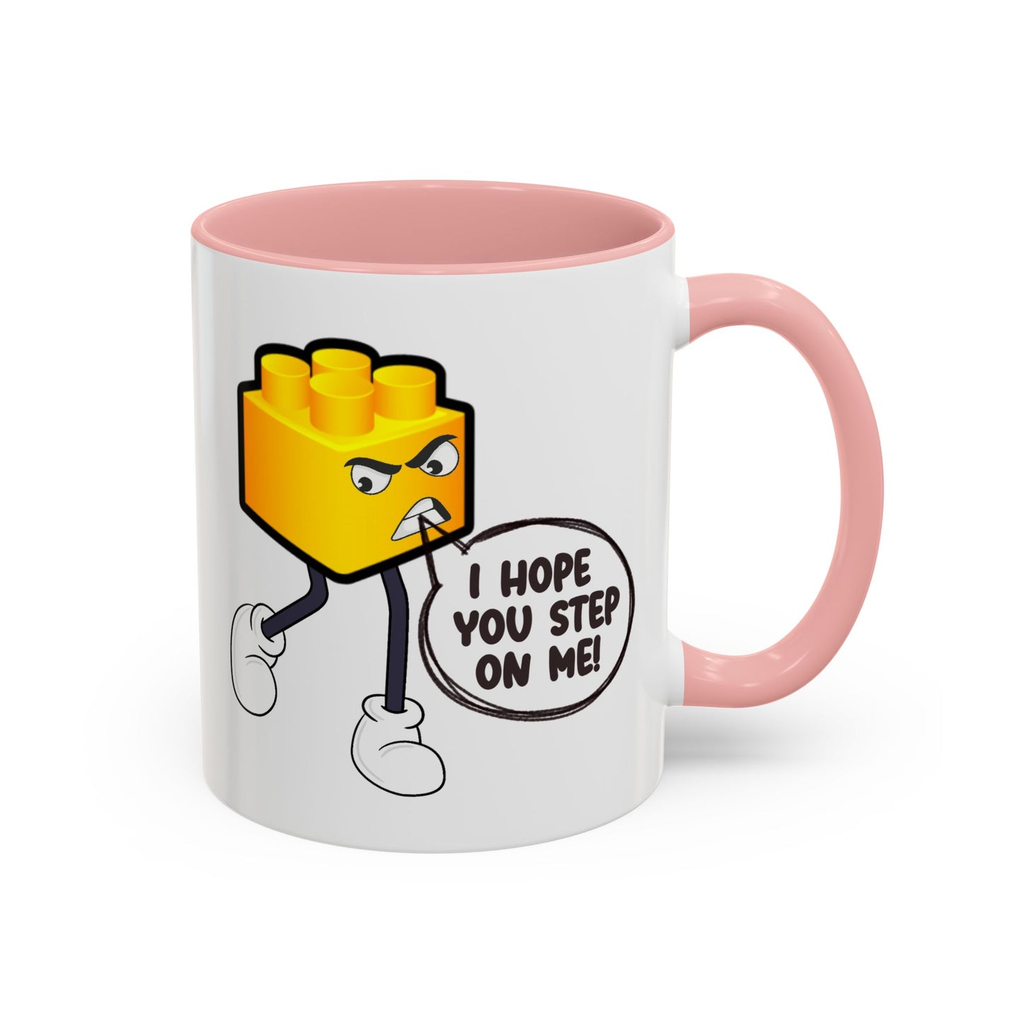 Humor Mug - I Hope You Step On Me