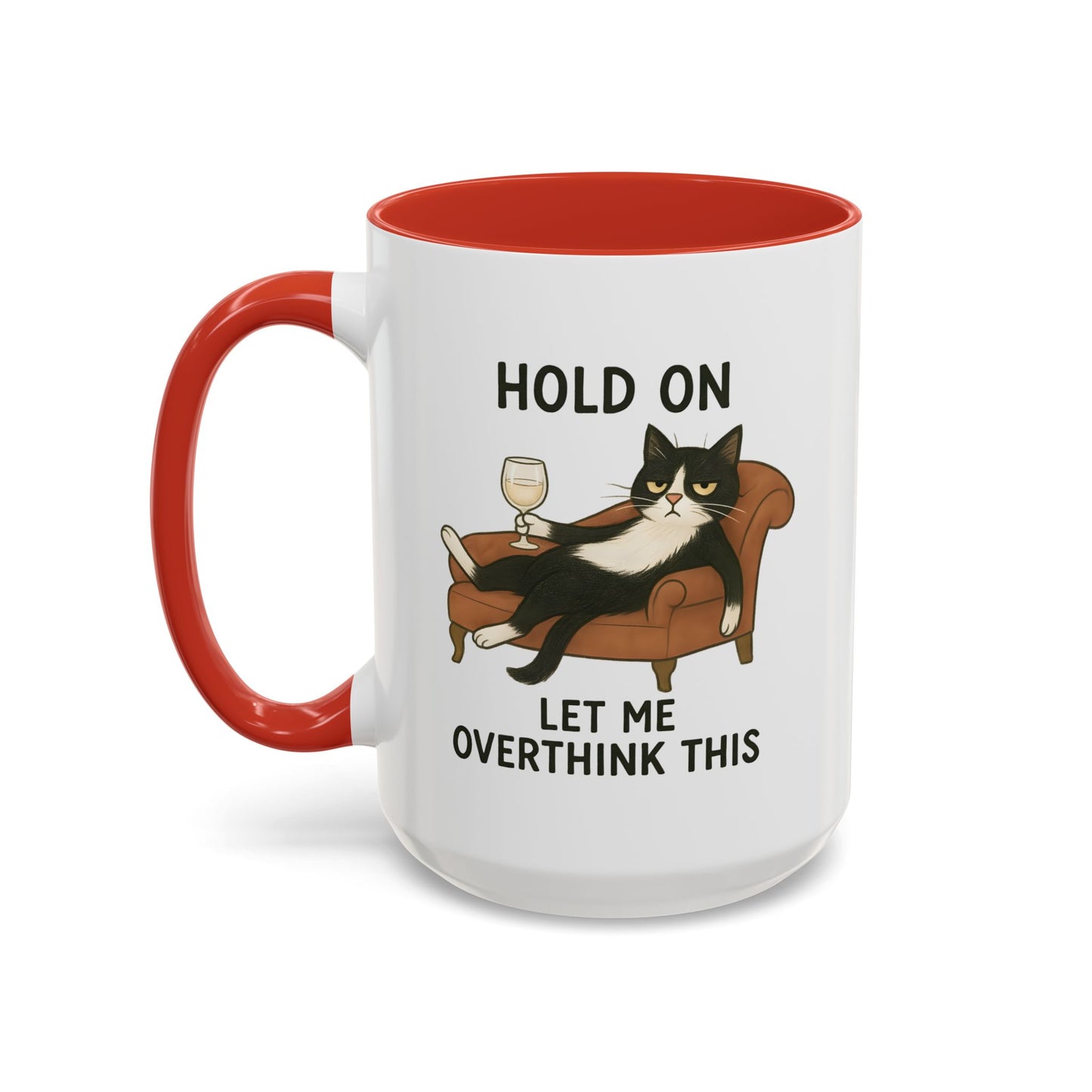 Animal Mug - Hold On Let Me Overthink This