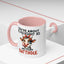 Humor Mug - You're About as Pleasant