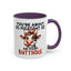 Humor Mug - You're About as Pleasant