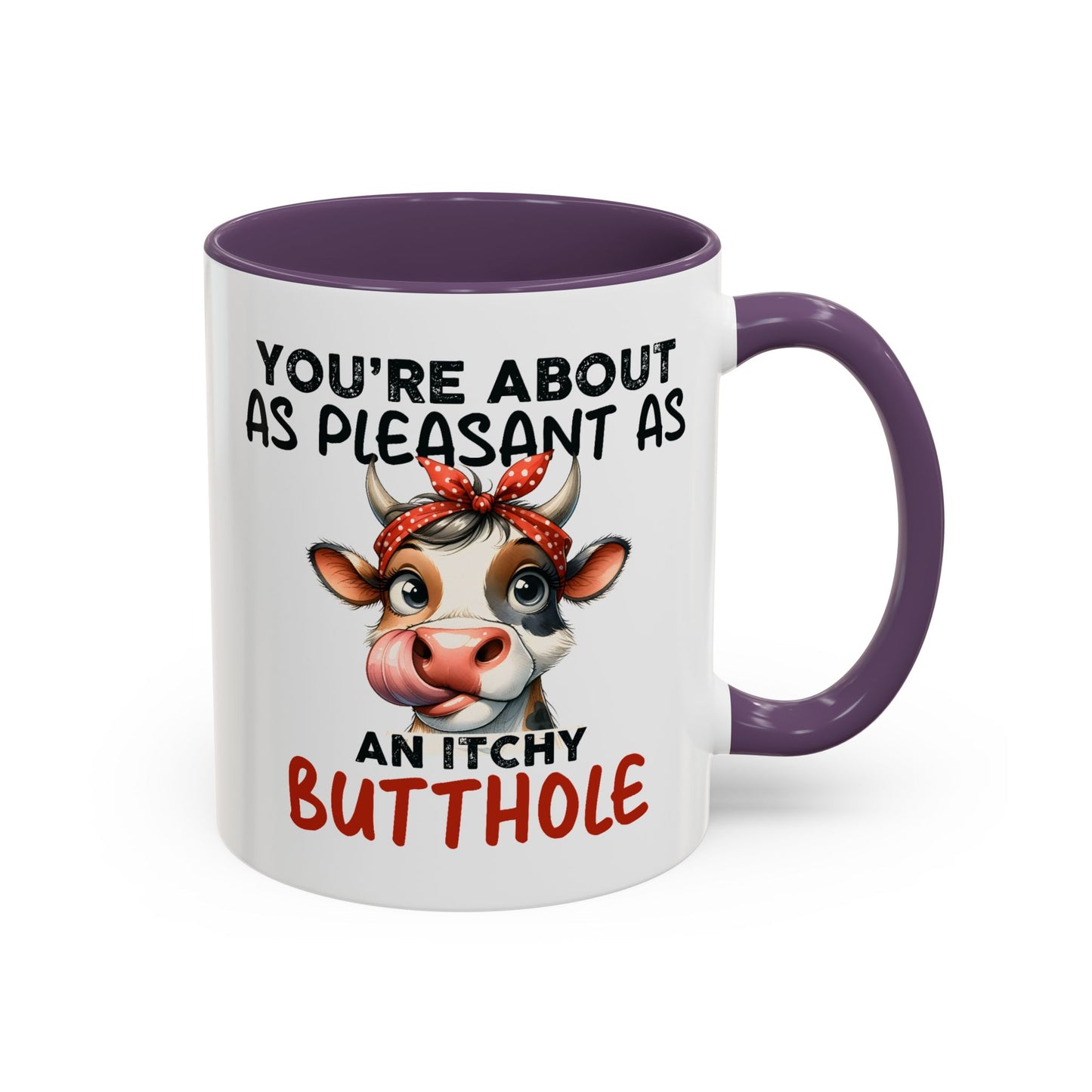Humor Mug - You're About as Pleasant