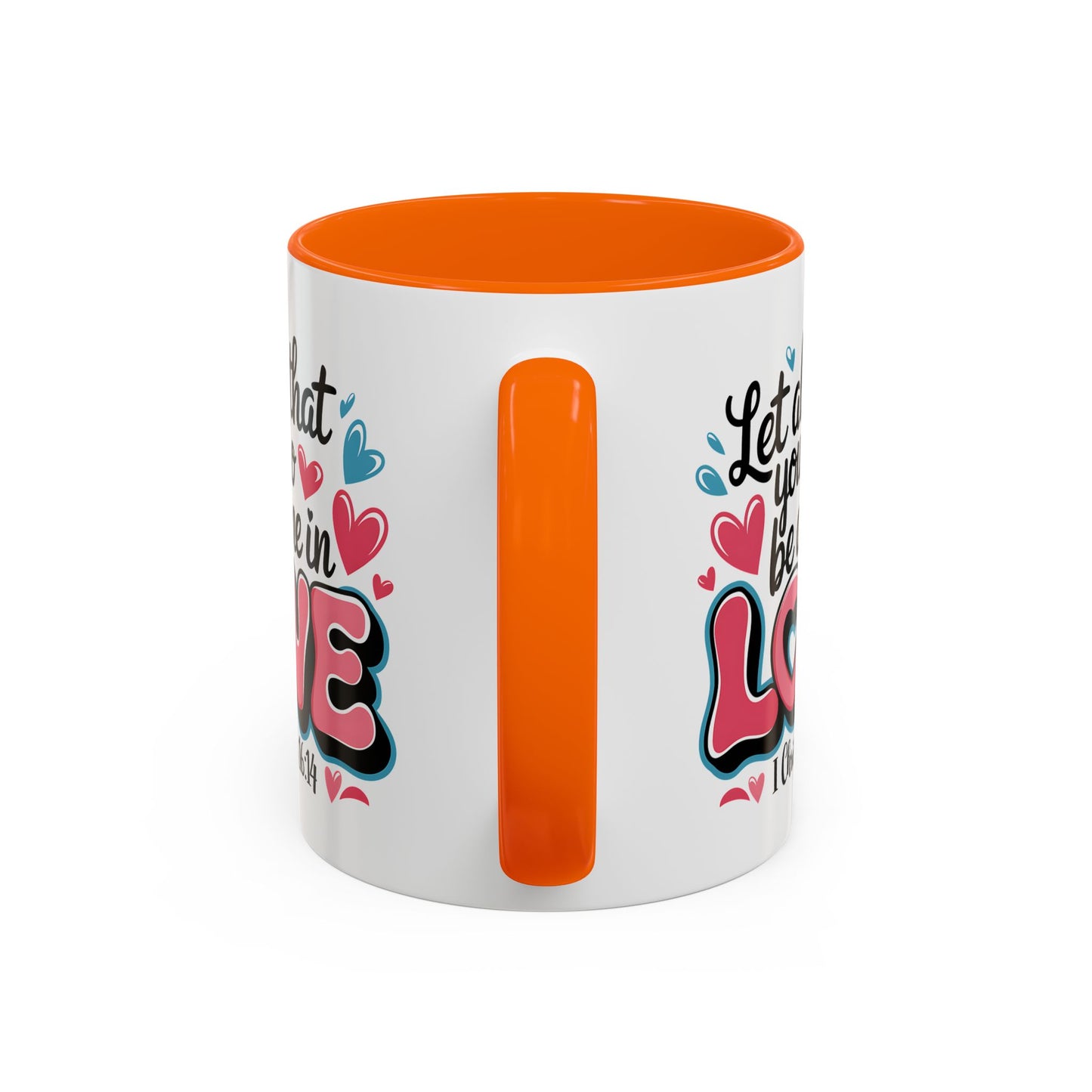 Anniversary Mug - Let All That You Do