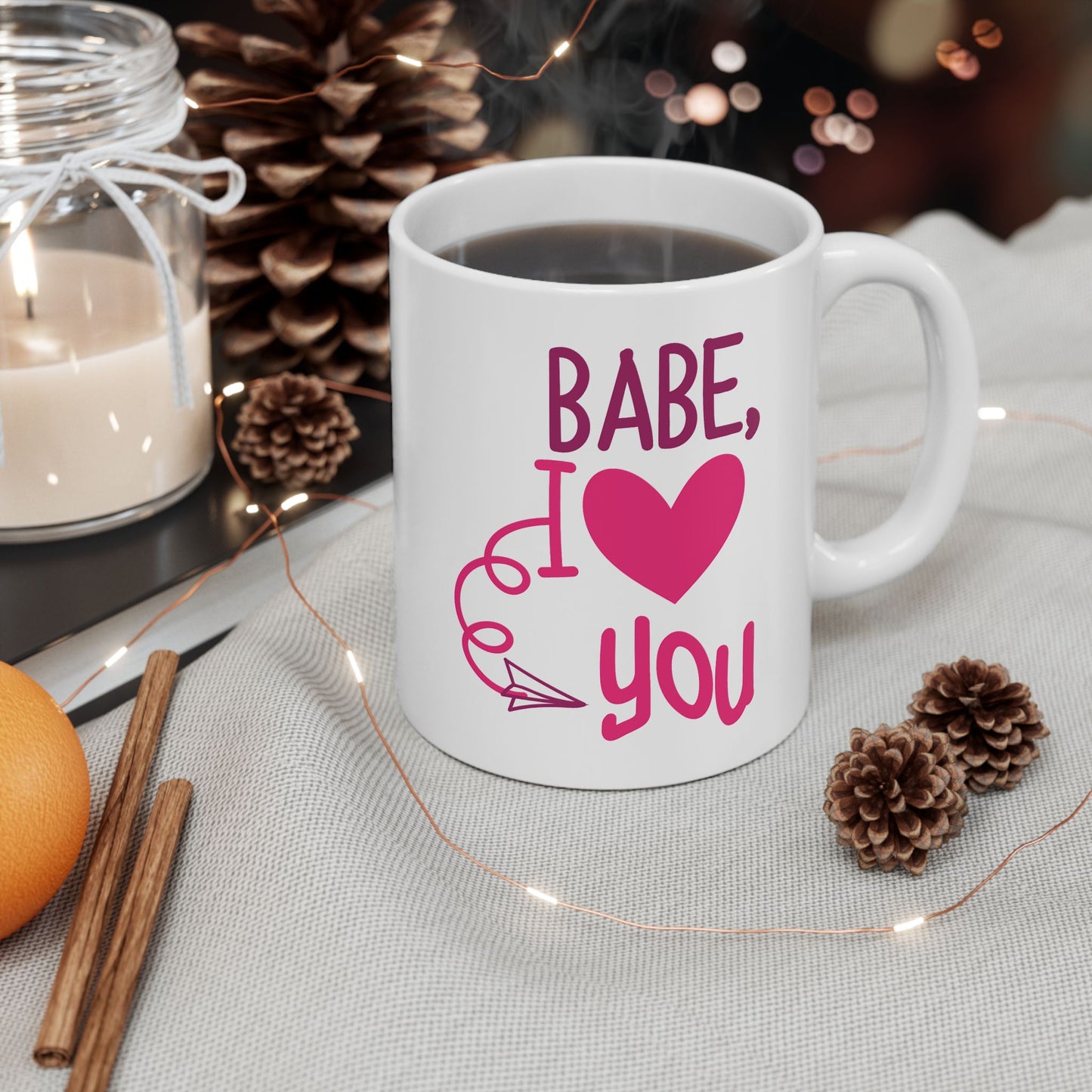 Valentine's Day Mug - Babe I Love You