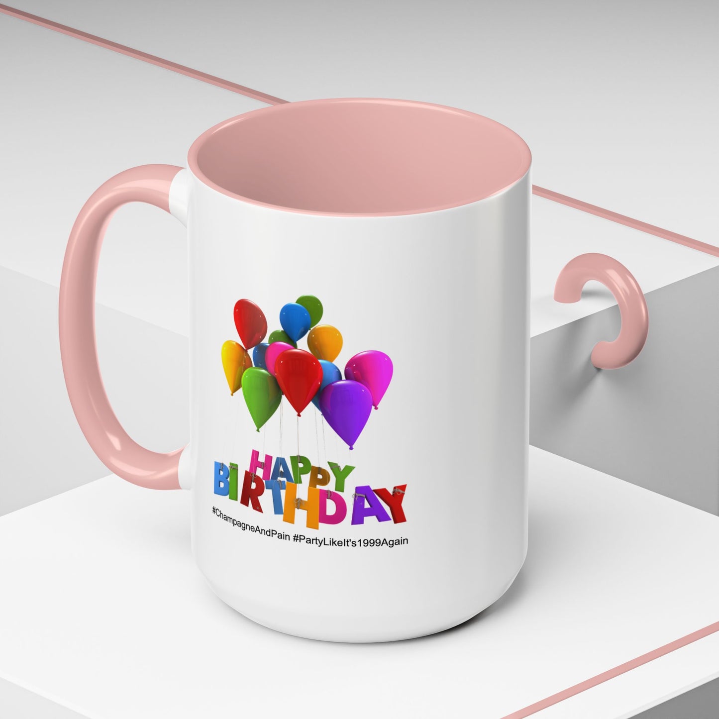 Birthday Mug- Champagne And Pain