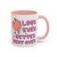 Adult Mug - I Look Even Better