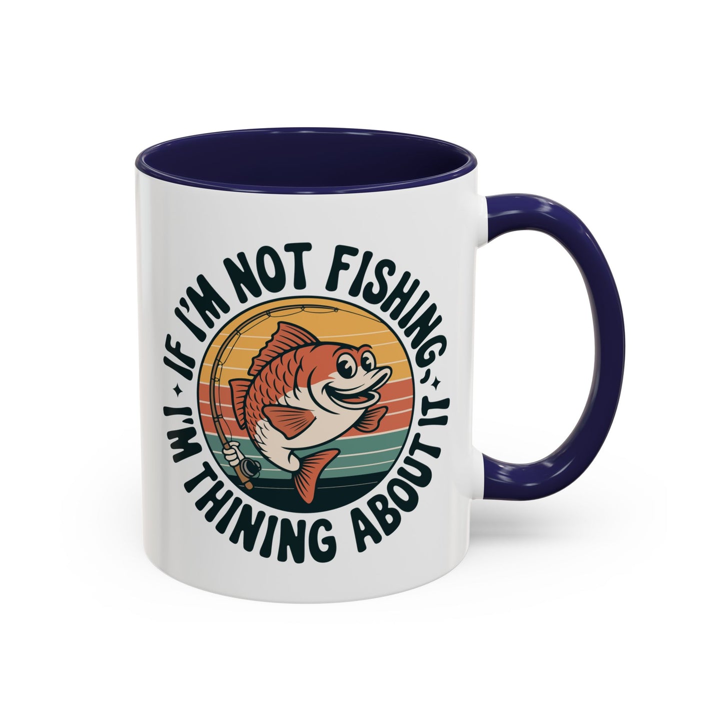 Adventure Mug - If I'm Not Fishing