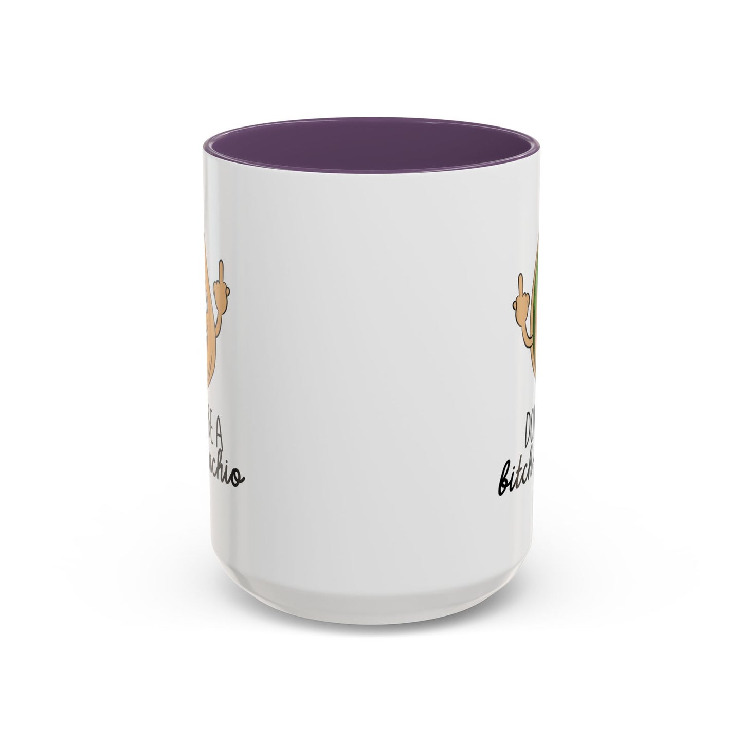 Adult Mug - Don't Be A Bitch-Stachio