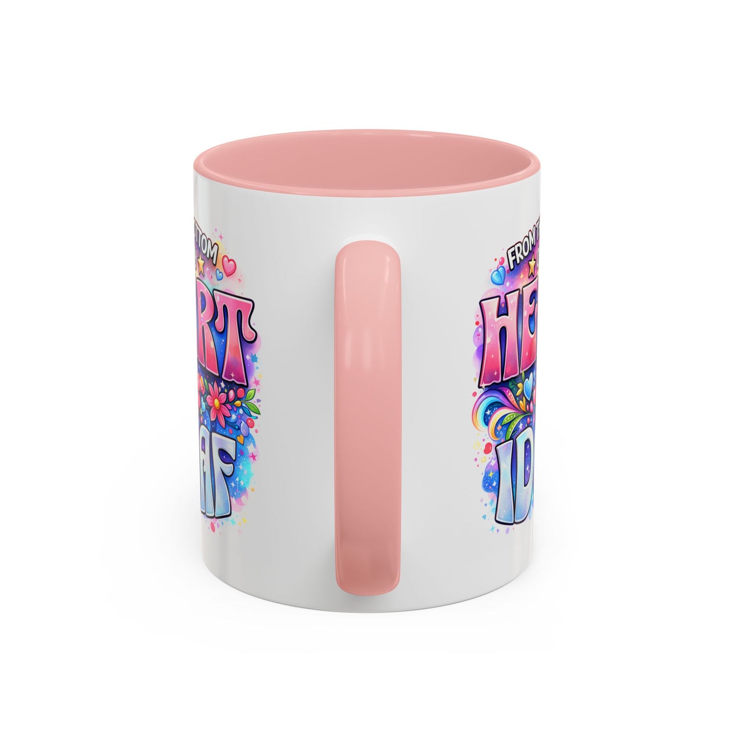 Adult Mug - From The Bottom of My Heart
