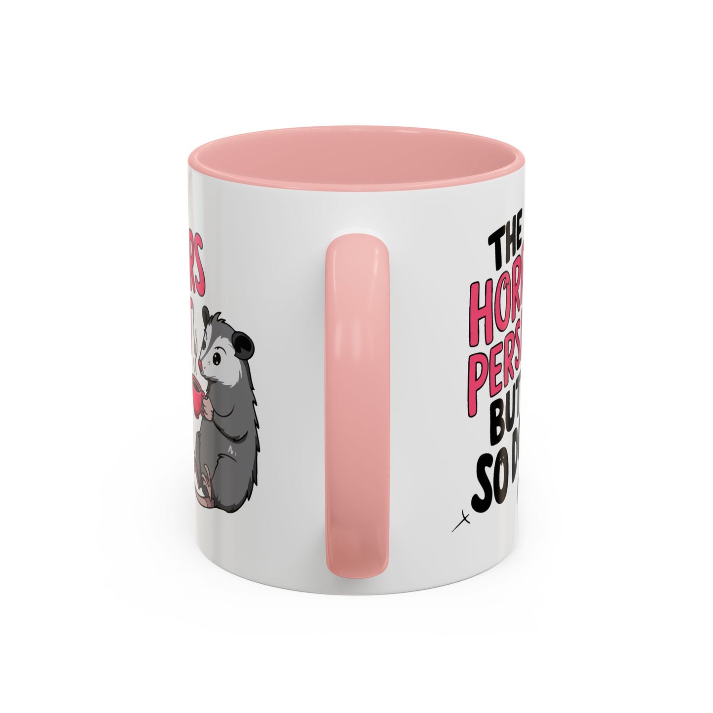Humor Mug - The Horrors Persist