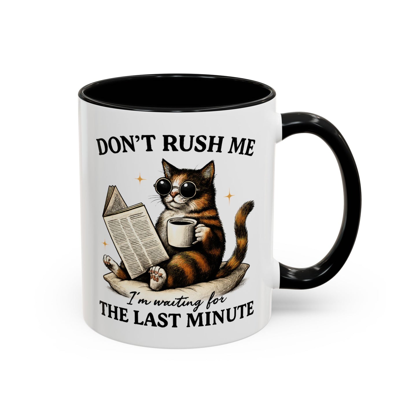 Animal Mug - Don't Rush Me  I'm Waiting For The Last Minute