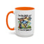 Humor Mug - The Older I Get