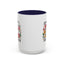 Humor Mug - Sorry I'm Late