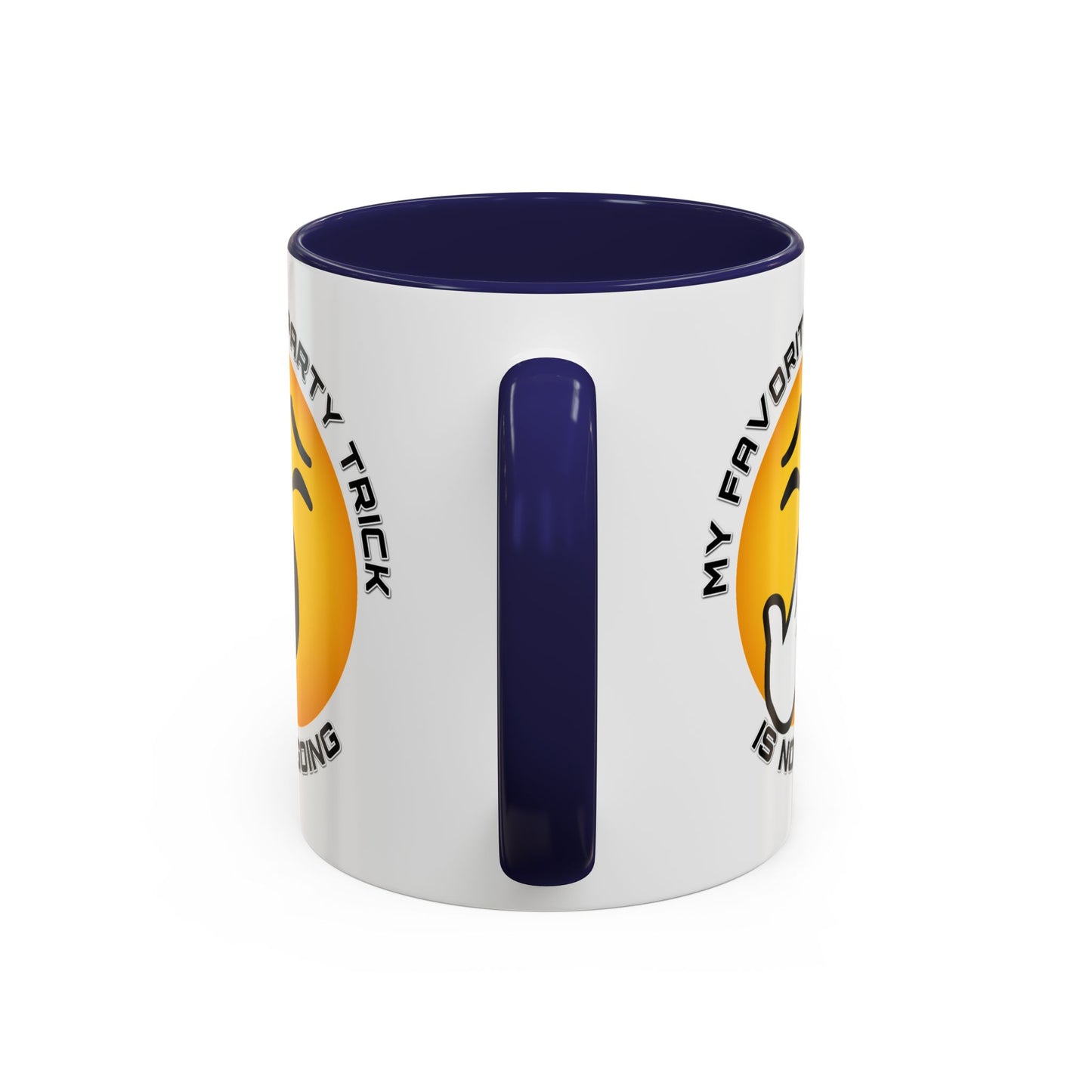 Humor Mug - My Favorite Party Trick is Not Going