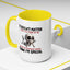 Humor Mug - It Doesn't Matter What You Think of Me
