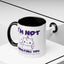 Humor Mug - I'm Not Insulting You