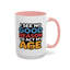 Humor Mug - I See No Good Reason