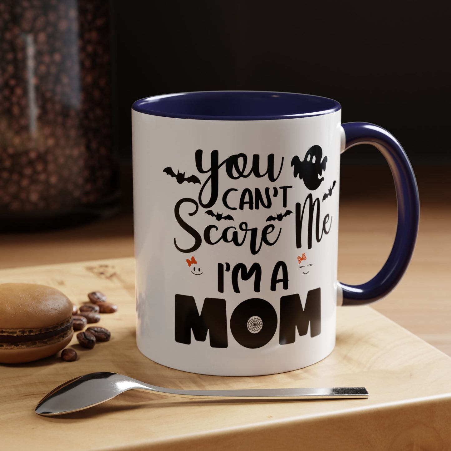 Halloween Mug - You Can't Scare Me I'm a Mom