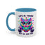 Wellness Mug - Life Is Tough Owl
