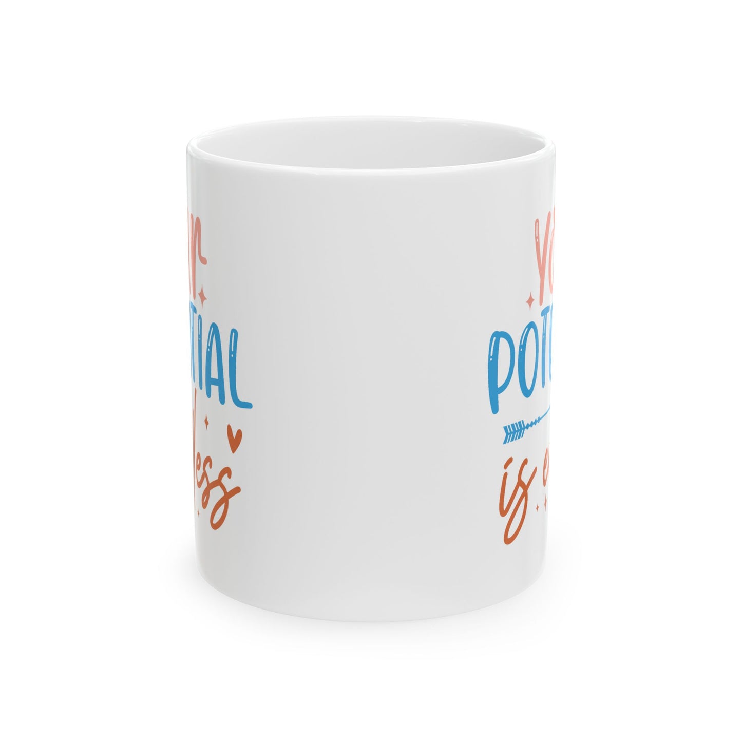 Motivation Mug - Your Potential is Endless