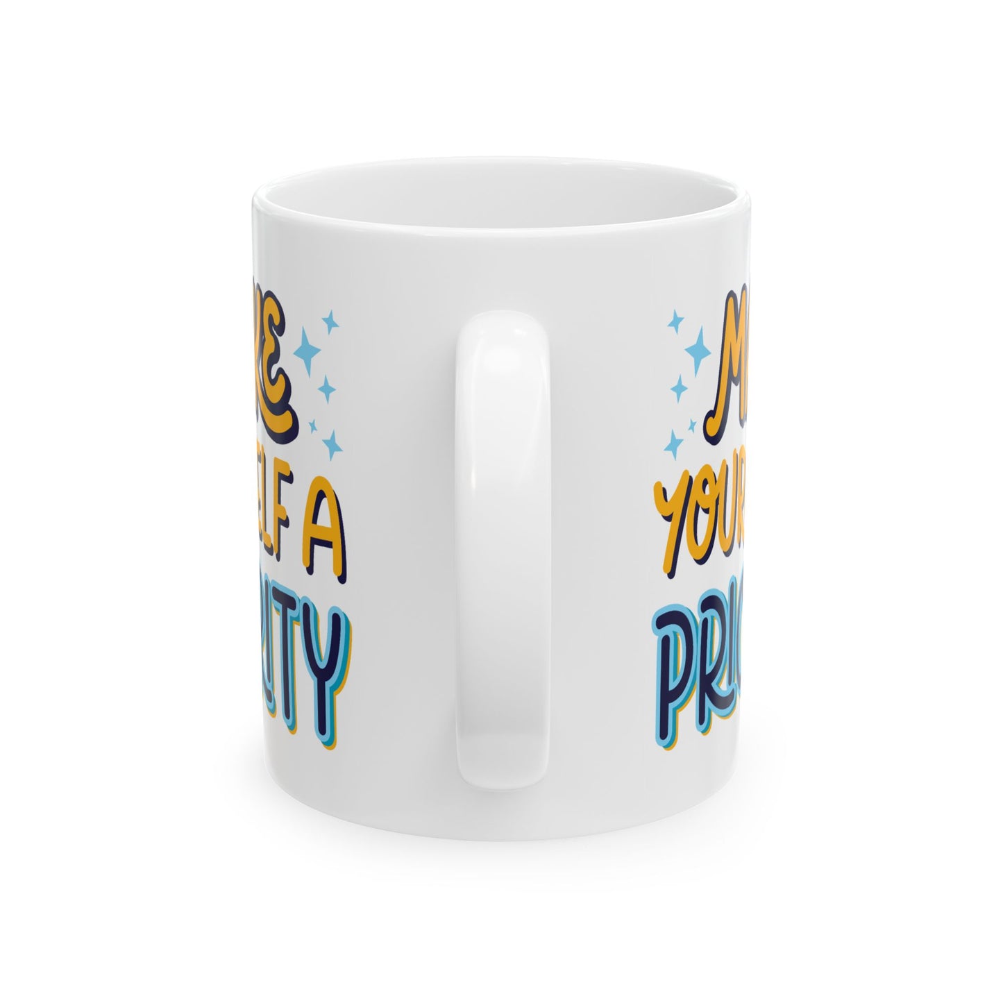 Motivation Mug - Make Yourself A Priority Design