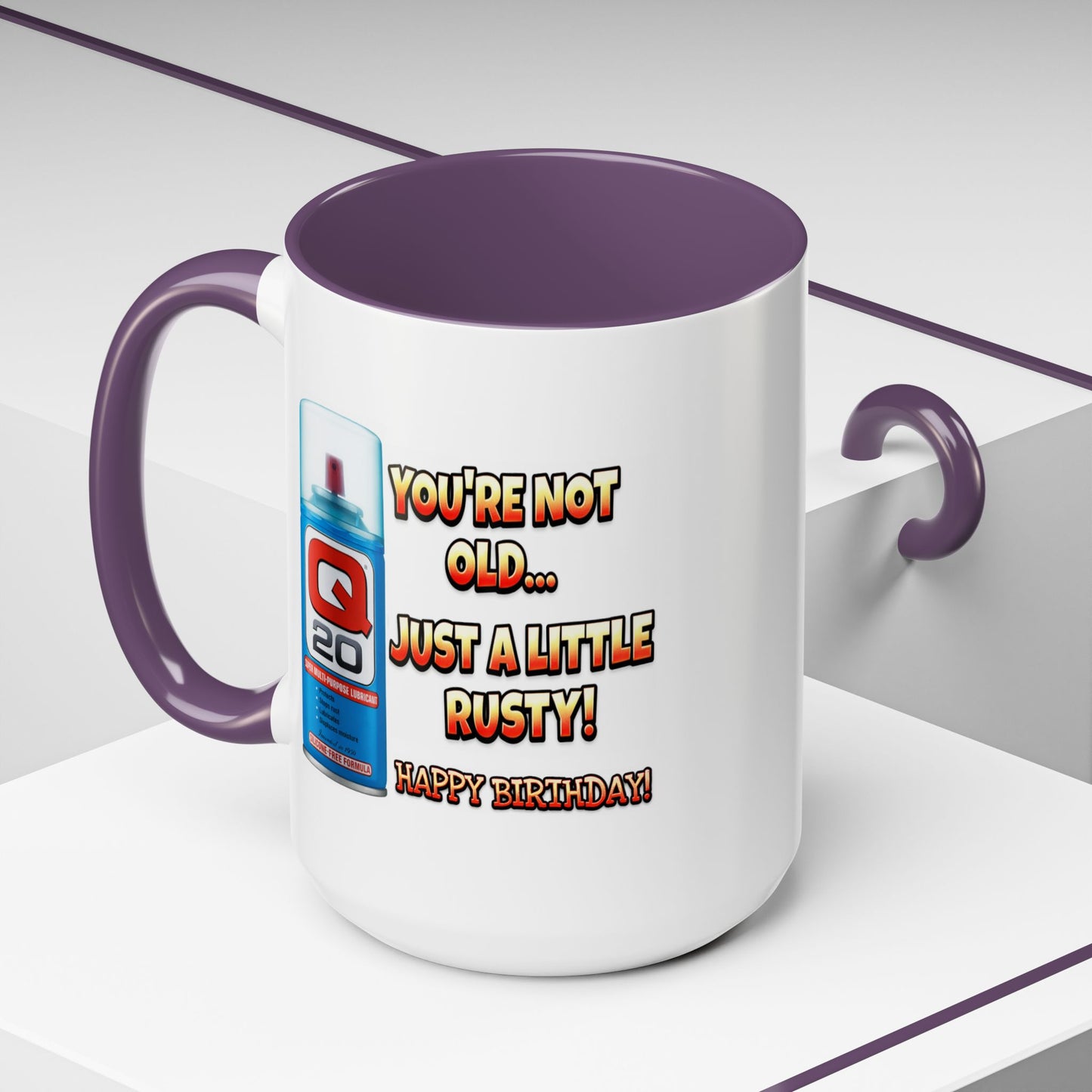 Birthday Mug - You're Not Old