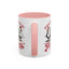 Humor Mug - Easily Distracted By Peckers