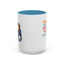 Humor Mug - Proud Supporter