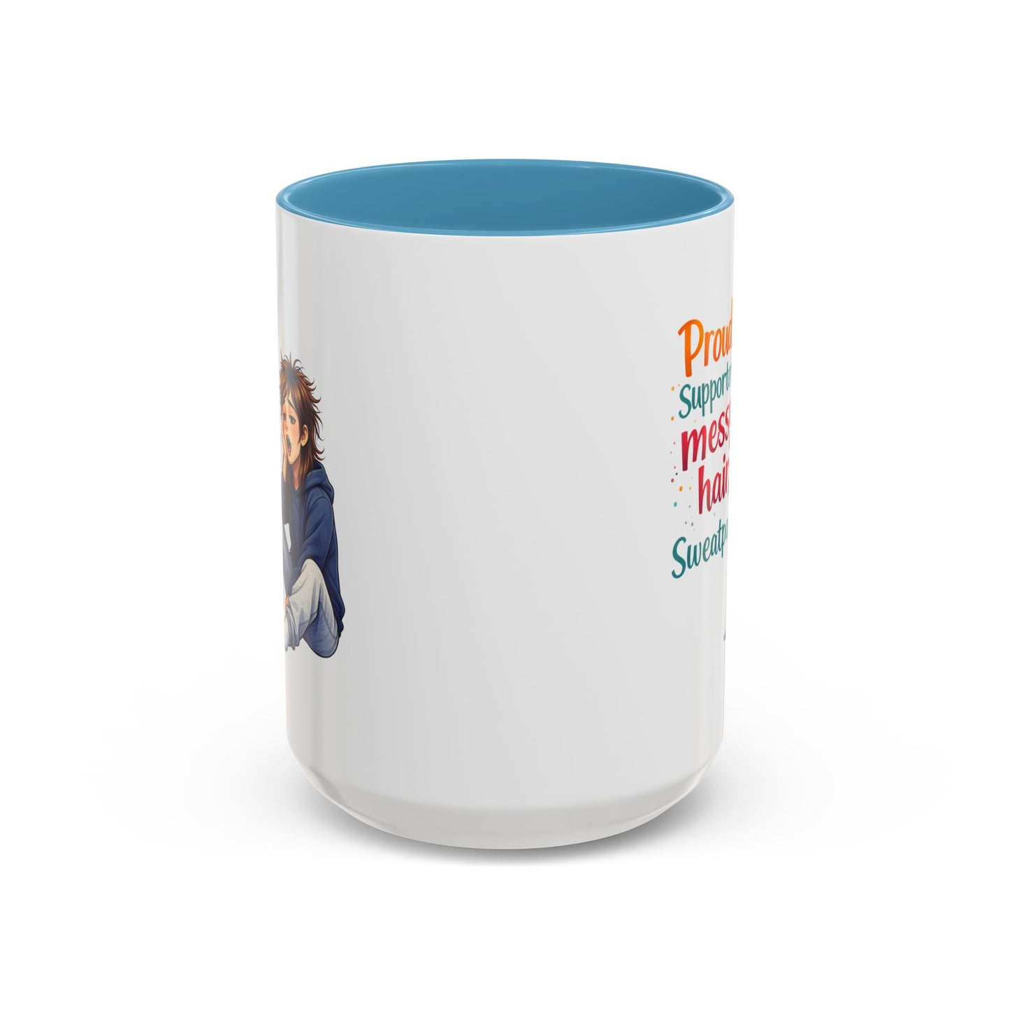 Humor Mug - Proud Supporter