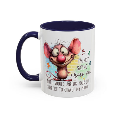 Adult Mug - I'm Not Saying I Hate You