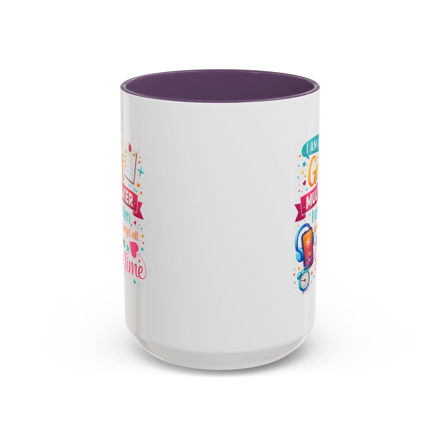 Humor Mug - I Am a Great Multitasker