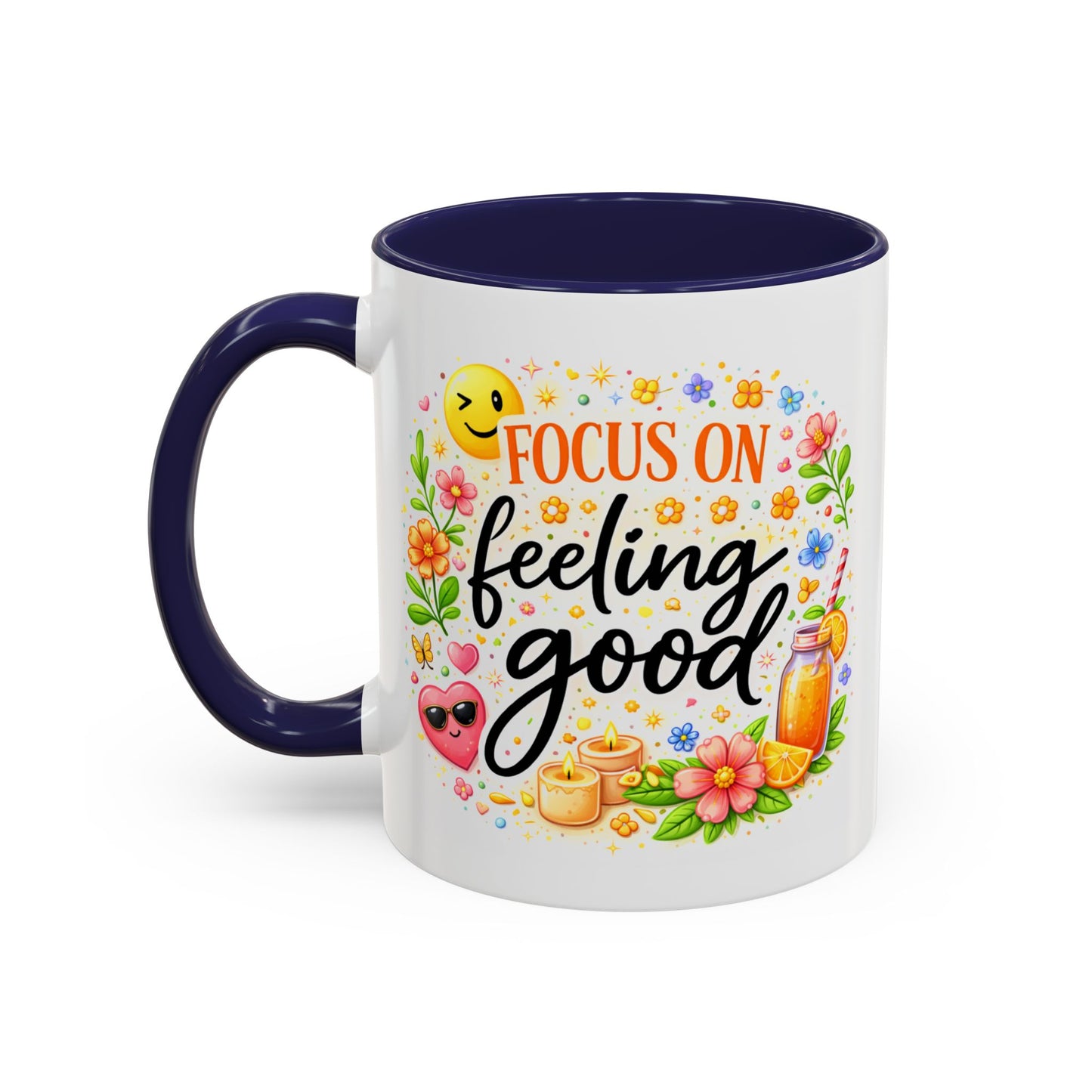 Wellness Mug - Focus On Feeling Good