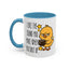 Humor Mug - I Like the Sound