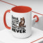 Animal Mug - Sure I'll Come When You Call