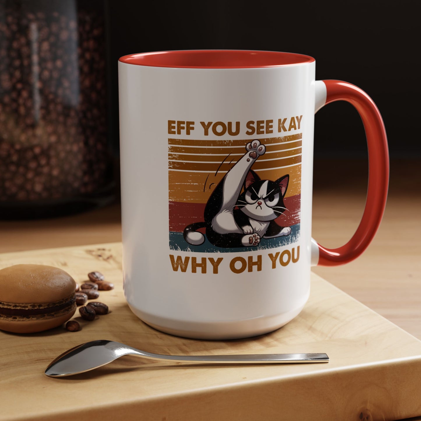 Humor Mug - Eff You See Kay Why Oh You