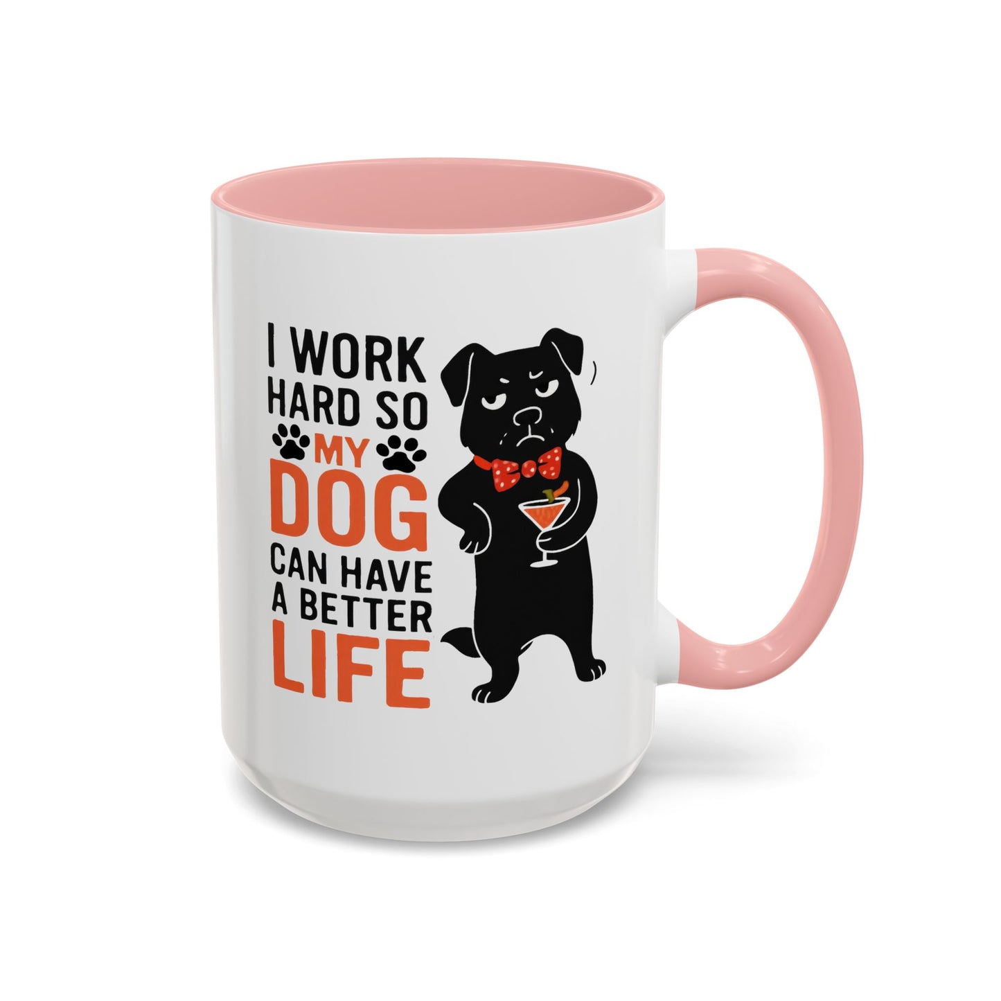 Animal Mug - I Work Hard So My Dog
