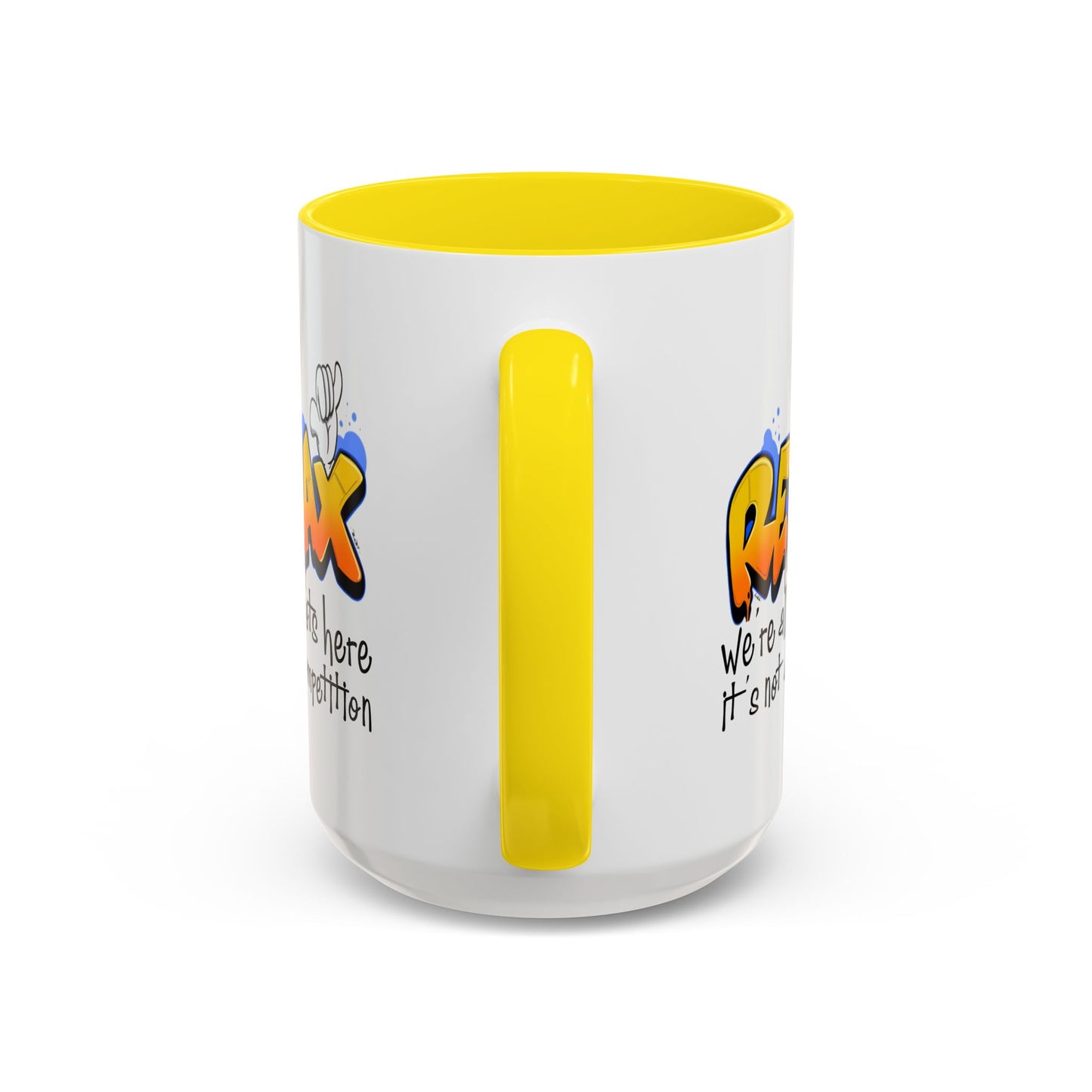 Humor Mug - Relax We're All Idiots Here