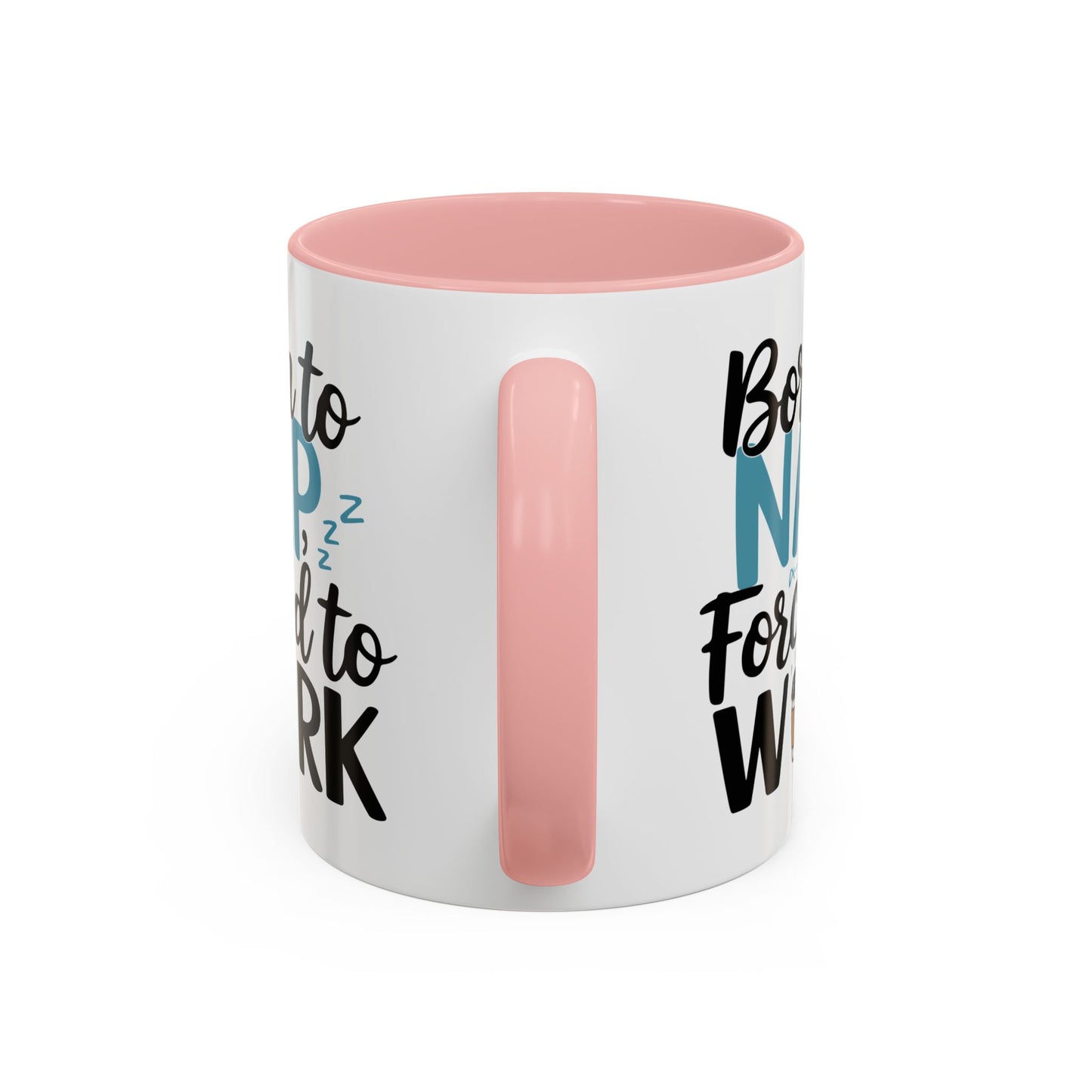 Humor Mug - Born to Nap