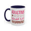 Humor Mug - Adulting Would Not Recommend