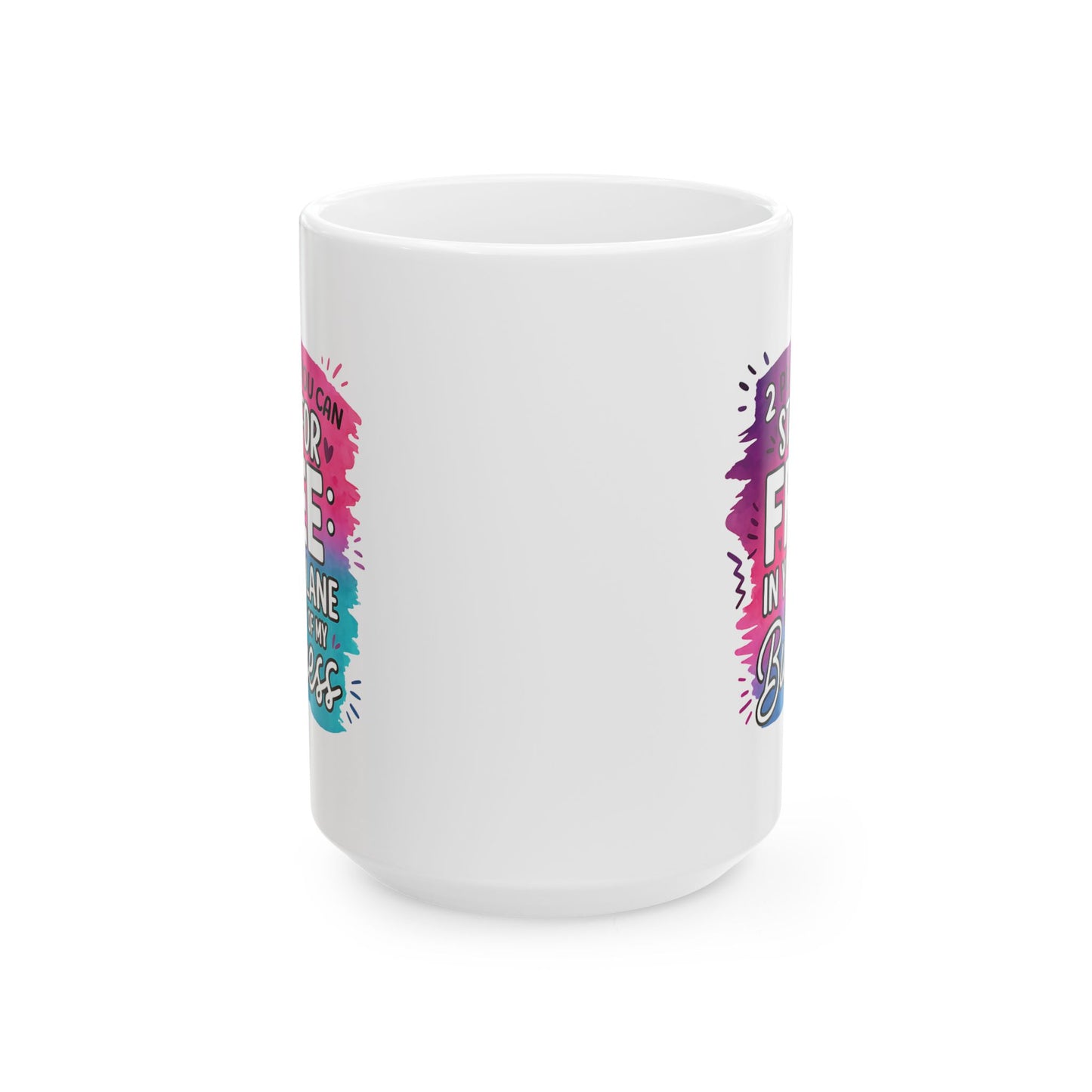 Humor Mug - Two Places You Can Stay