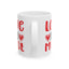 Valentine's Day Mug - Love You Most Hearts Graphic