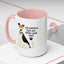 Animal Mug - I'd Love To But