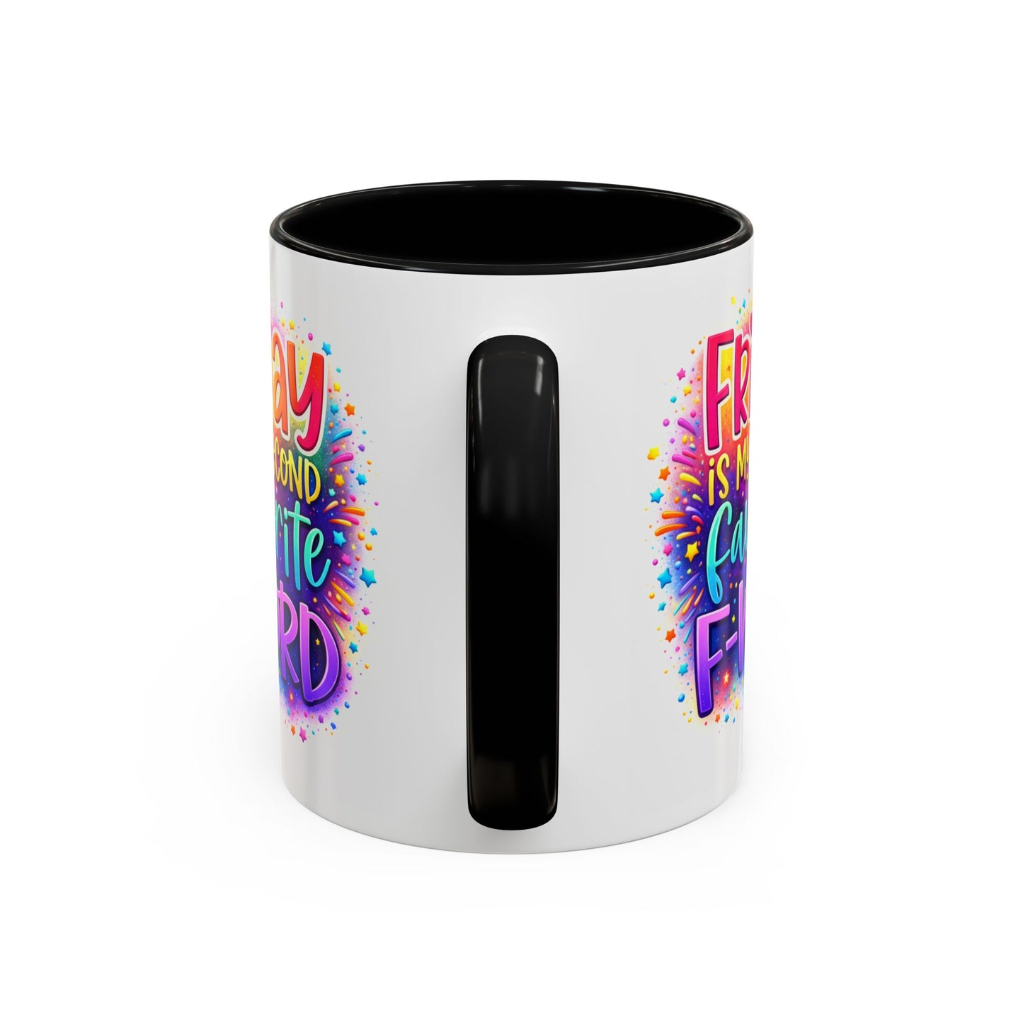 Humor Mug - Friday is My Second Favorite F-Word
