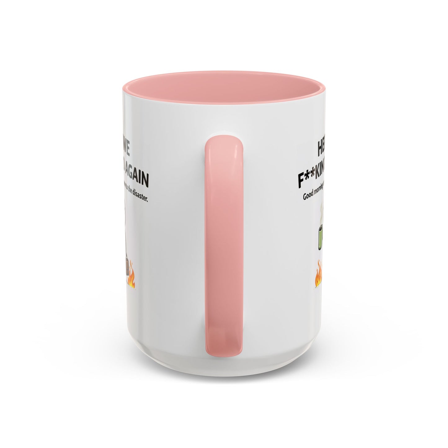 Office Mug - Here We F**cking Go Again