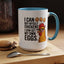 Humor Mug - I Can Buy Myself Chickens